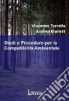 Studi e procedure per la compatibilità ambientale libro