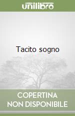 Tacito sogno
