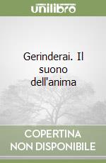 Gerinderai. Il suono dell'anima