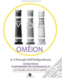 Om�ion. Le 4 energie dell'indipendenza