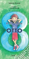 Il mio nome è Otto. Ediz. illustrata libro