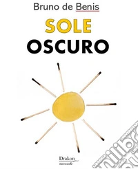 Sole oscuro
