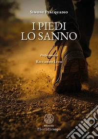 I piedi lo sanno libro