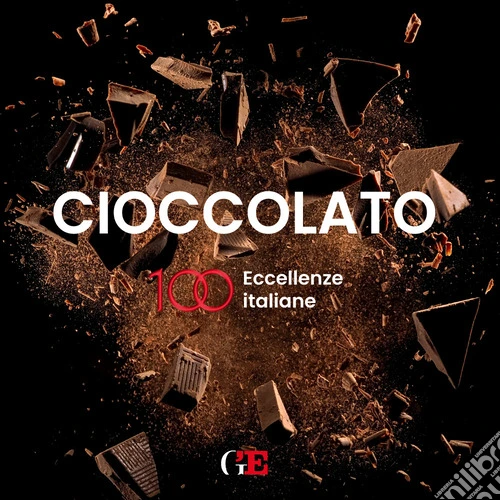 Cioccolato. 100 eccellenze italiane