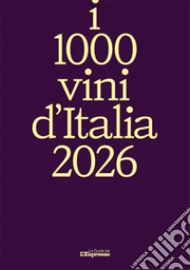 I 1000 vini d'Italia 2026