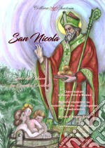 San Nicola. Santo dell'Unione tra Oriente e Occidente. Con Audio