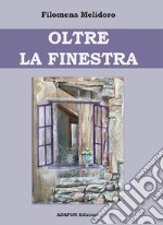 Oltre la finestra libro