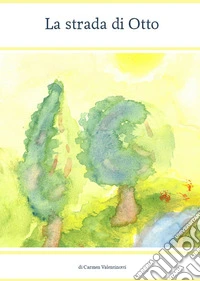La strada di Otto