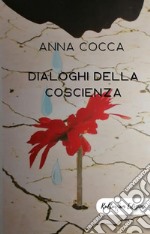 Dialoghi della coscienza