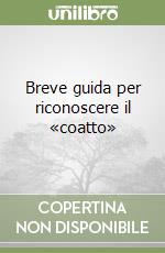 Breve guida per riconoscere il «coatto» libro