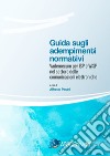 Guida sugli adempimenti normativi. Vademecum per ISP e WISP nel settore delle comunicazioni elettroniche libro di Pasini A. (cur.)