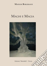 Maghi e magia libro