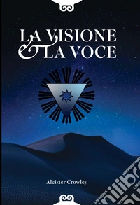 La visione e la voce libro