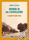 Diario di un cancelliere. Il delitto del viale libro di Augello Aurora