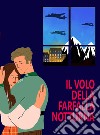 Il volo della farfalla notturna. Ediz. integrale libro di Candotti De Guido Francesca