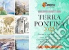 Calendario della Terra Pontina 2023 (Il) libro