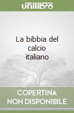 La bibbia del calcio italiano