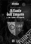 Streben. Atlante dell'Impero. I nove bastioni dell'umanità libro