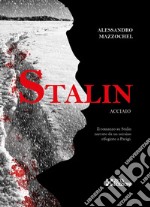 Stalin. Acciaio. Il romanzo su Stalin narrato da un ucraino rifugiato a Parigi