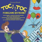 Toc Toc possiamo entrare? Con File audio per il download