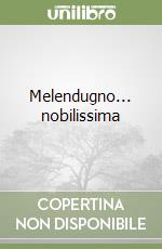 Melendugno... nobilissima libro