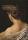 Clementina. Una donna del Novecento a Napoli libro