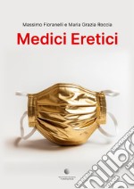 Medici eretici