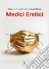 Medici eretici libro