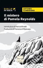 Il mistero di Pamela Reynolds libro