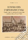 Economia mista e partecipazioni statali. Ragioni, prospettive e orientamenti per un sistema di impresa pubblica nel terzo millennio libro