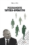 Pedinamento tattico-operativo libro