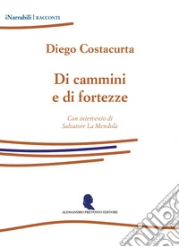 Di cammini e di fortezze