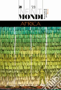 Infiniti mondi (2023). Vol. 28: Africa libro