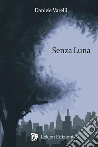 Senza Luna libro