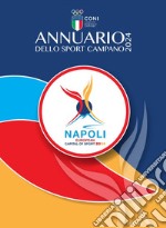 Annuario dello sport campano 2024 libro