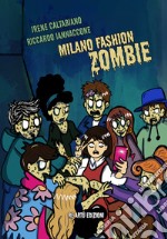 Milano fashion zombie libro