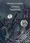 L'ottava lucerna libro