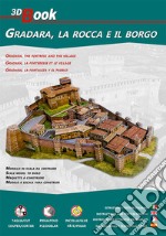 Gradara, la rocca e il borgo. 3D book