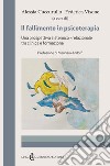 Il fallimento in psicoterapia. Una prospettiva sistemico-relazionale tra clinica e formazione libro