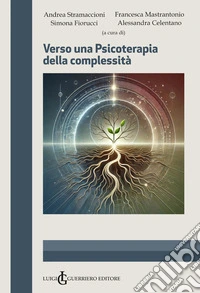 Verso una psicoterapia della complessità libro
