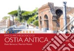 Sketchbook parco archeologico di Ostia Antica. Ediz. italiana e inglese libro
