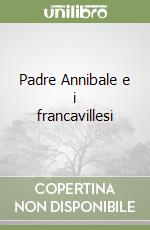 Padre Annibale e i francavillesi libro