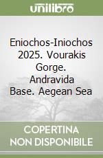 Eniochos-Iniochos 2025. Vourakis Gorge. Andravida Base. Aegean Sea libro