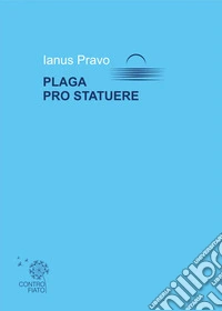 Plaga pro statuere
