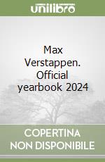 Max Verstappen. Official yearbook 2024 libro