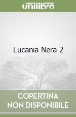 Lucania Nera 2