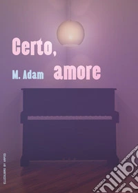 Certo, amore libro