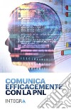 Comunica efficacemente con la PNL libro