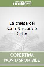 La chiesa dei santi Nazzaro e Celso libro