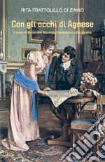 Con gli occhi di Agnese. Il sogno di Bernardino Musenga: Campobasso città giardino